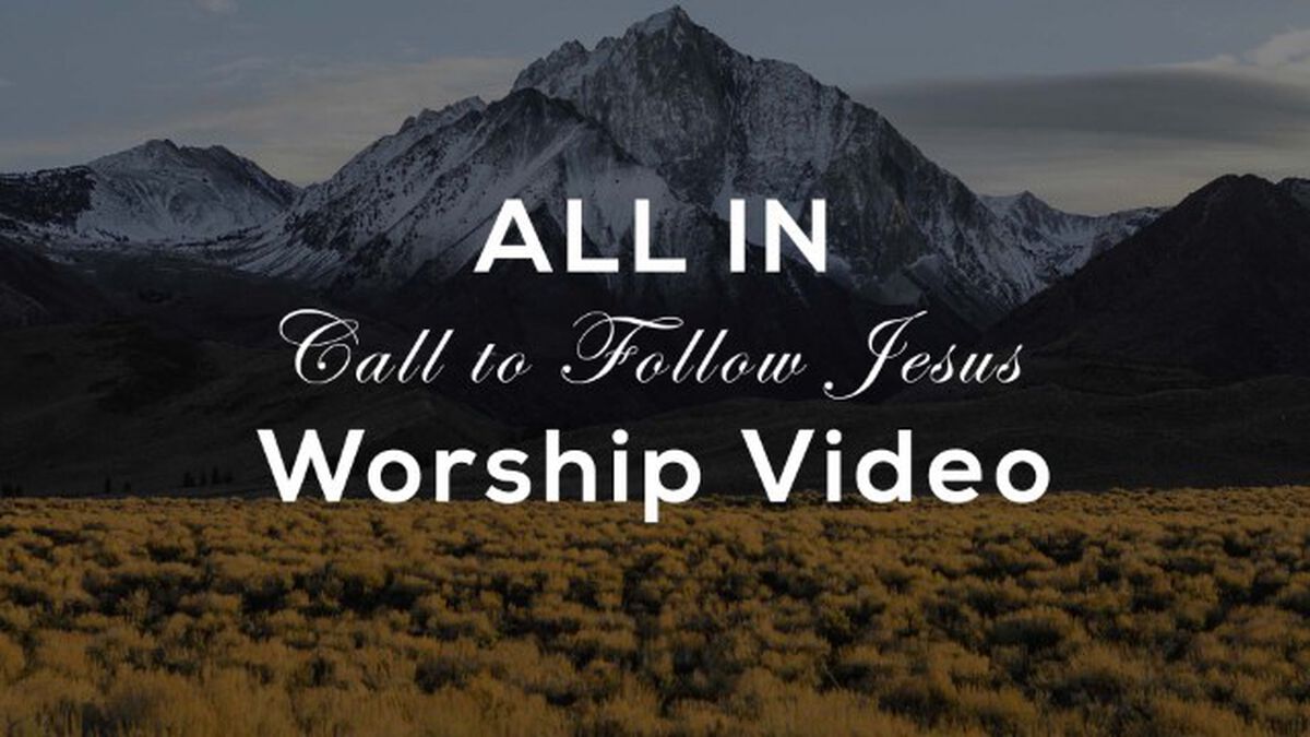 All In Call to Follow Jesus Worship Transition Video image number 0